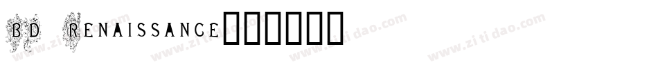 BD Renaissance字体转换